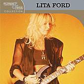 Lita Ford : Platinum and Gold Collection